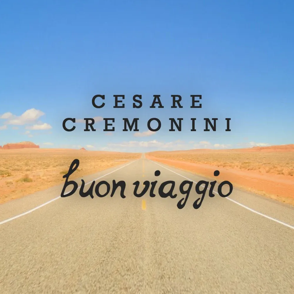 Cover of Cesare Cremonini's single Buon Viaggio: a straight road in the desert under a blue sky