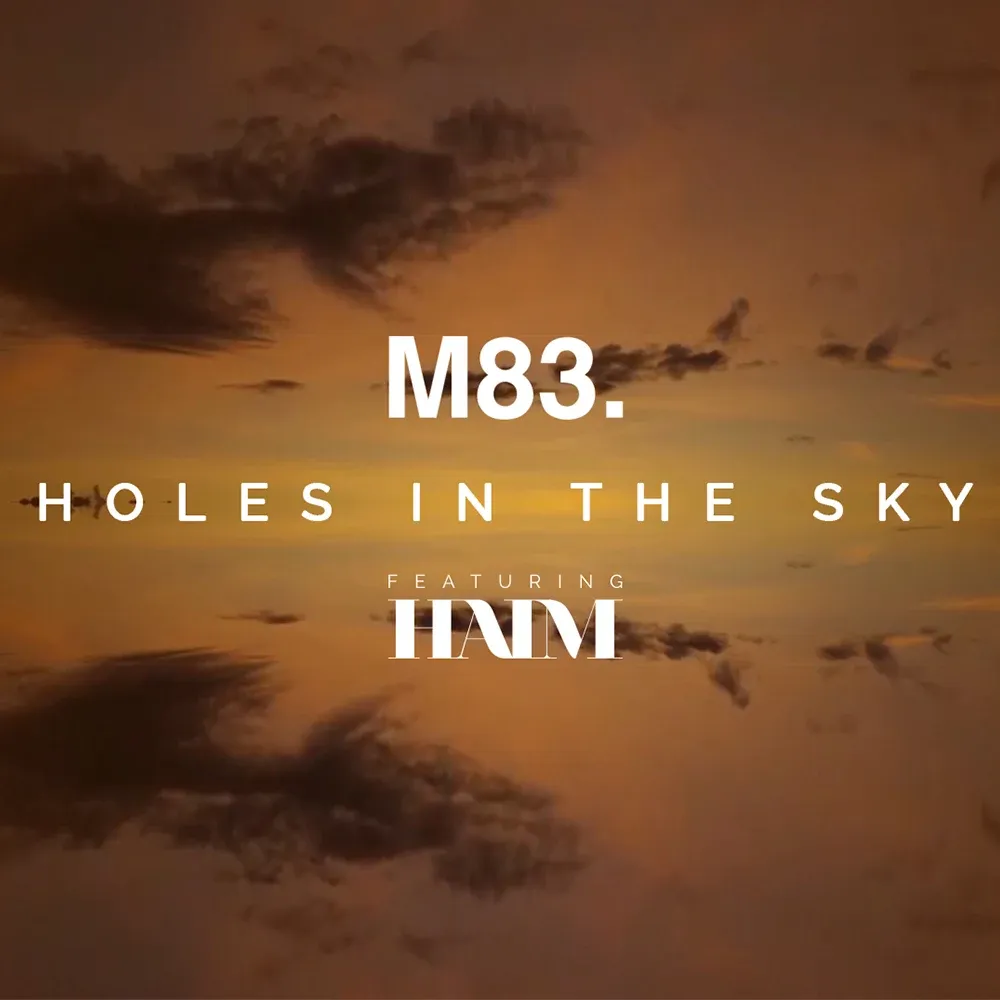 Cover of Holes in the Sky by M83 featuring HAIM on a sunset sky